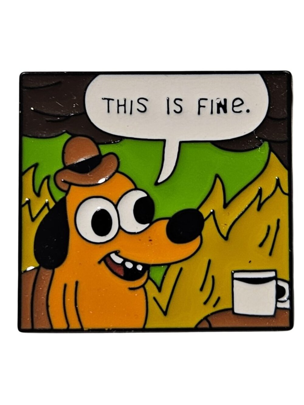 This Is Fine Meme Enamel Pin Dog Fire Internet Humor Collector Accessory Lapel